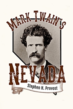 Paperback Mark Twain's Nevada: Samuel Clemens in the Silver State Book