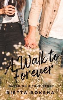 Paperback A Walk to Forever Book