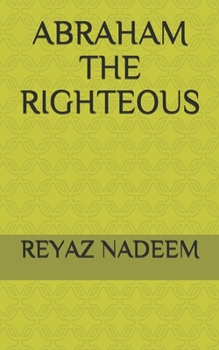 Paperback Abraham the Righteous Book