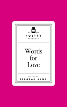 Hardcover Poetry Prescription: Words for Love Book