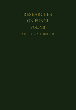 Paperback Researches on Fungi, Vol. VII: The Sexual Process in the Uredinales Book