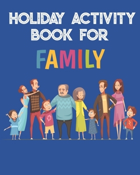 Holiday Puzzle Activity Book for Families including Seniors: Book of 8 different paper games