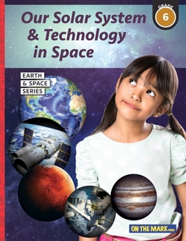 Paperback Our Solar System & Technology in Space Grade 6 Book