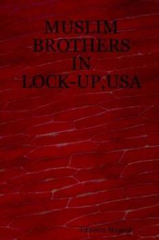 Paperback Muslim Brothers in Lock-Up, USA Book