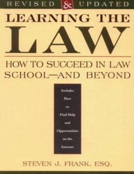 Paperback Learning the Law: Success in Law School and Beyond Book