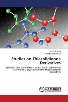Paperback Studies on Thiazolidinone Derivatives Book