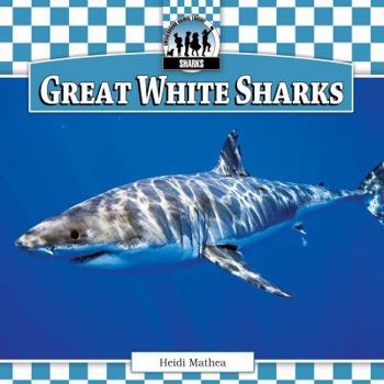 Great White Sharks - Book  of the Checkerboard Animal Library: Sharks Set I