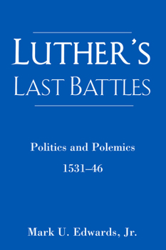 Paperback Luther's Last Battles Book