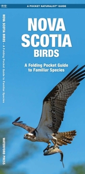 Misc. Nova Scotia Birds: A Folding Pocket Guide to Familiar Species Book