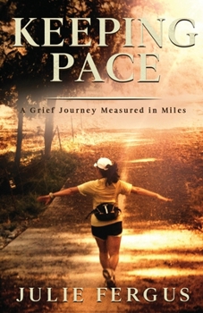 Paperback Keeping Pace: a grief journey measured in miles Book