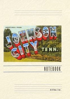 Paperback Vintage Lined Notebook Greetings from Johnson City, Tennessee Book