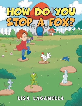 Paperback How Do You Stop a Fox? Book