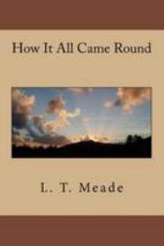 Paperback How It All Came Round Book