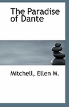 The Paradise of Dante