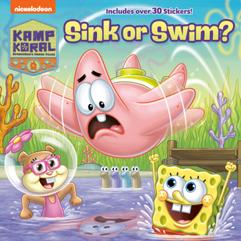 Paperback Sink or Swim? (Kamp Koral: Spongebob's Under Years) Book