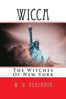 Paperback Wicca: The Witches of New York Book