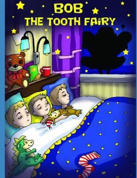 Paperback Bob The Tooth Fairy Book