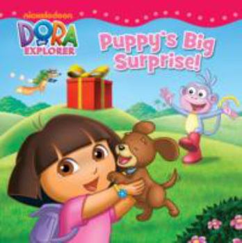 Hardcover Nickelodeon Dora the Explorer Puppy's Big Surprise Book