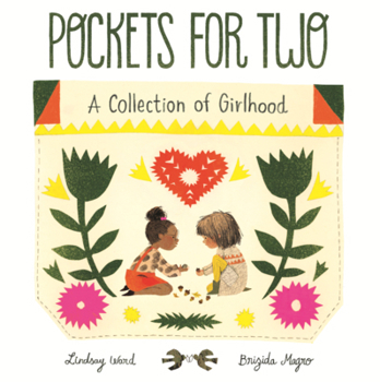 Pockets for Two: A Collection of Girlhood