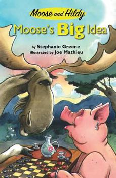 Hardcover Moose's Big Idea Book