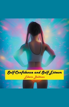 Paperback Self-Confidence and Self-Esteem Book