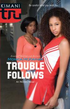 Paperback Trouble Follows: An Indigo Novel Book
