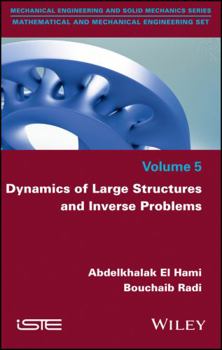 Hardcover Dynamics of Large Structures and Inverse Problems Book