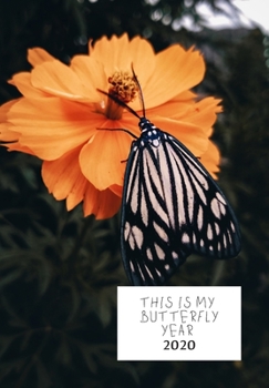 Paperback This Is My Butterfly Year: Diary 2020 Book