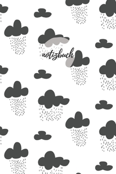 Notizbuch: Punktraster A5 Regenwolke Schwarz Heft für Notizen Lettering Skizzen | Dot Grid Journal | Gepunktetes Tagebuch 120 Seiten mit Punktpapier (German Edition)