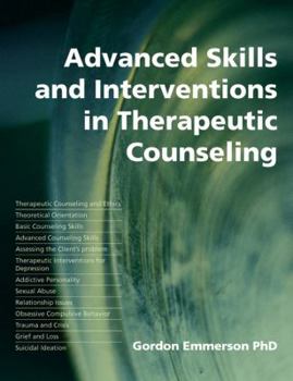 Paperback Advanced Skills and Interventions in Therapeutic Counselling Book