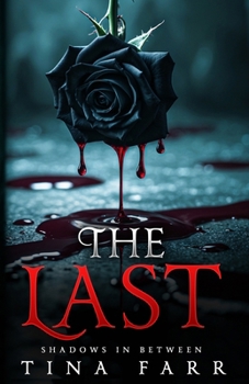 Paperback The Last: Shadows in Between Book