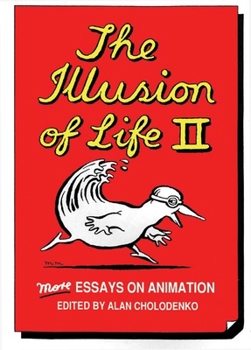 Paperback The Illusion of Life II: More Essays on Animation Book