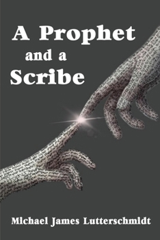 Paperback A Prophet and a Scribe Book