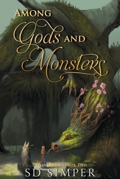 Among Gods and Monsters - Book #2 of the Fallen Gods