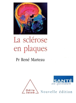 Paperback La Sclérose en plaques [French] Book