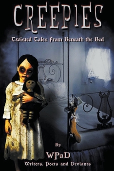 Paperback Creepies: Twisted Tales From Beneath the Bed Book