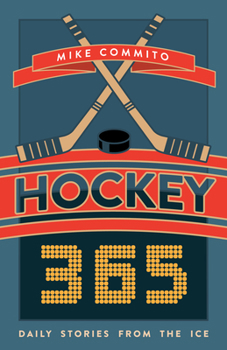 Paperback Hockey 365: Daily Stories from the Ice Book