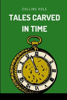 Paperback Tales Carved in Time Book