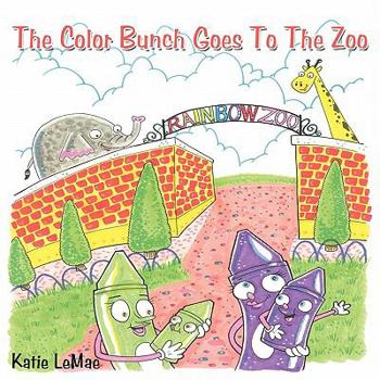 Paperback The Color Bunch Goes To The Zoo Book