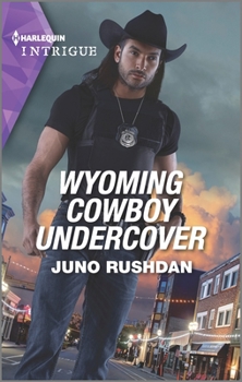 Wyoming Cowboy Undercover - Book #5 of the Cowboy State Lawmen