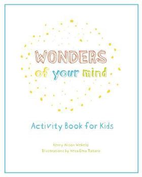 Paperback Wonders of Your Mind: Kid's Activity Book