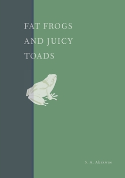 Paperback Fat Frogs and Juicy Toads: A play from The Bright Jubilees Book