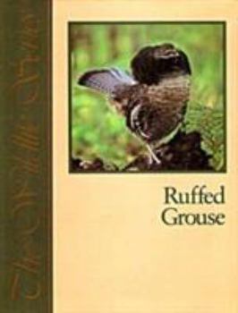 Hardcover Ruffed Grouse (Wildlife Series) Book