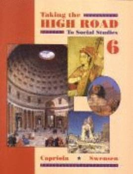 Unknown Binding Taking the High Road to Social Studies 6 Book