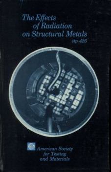 Paperback Effects of Radiation on Structural Metals Book