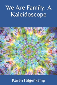 Paperback We Are Family: A Kaleidoscope Book