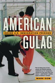 Hardcover American Gulag: Inside U.S. Immigration Prisons Book