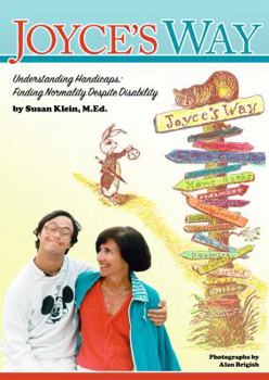 Paperback Joyce's Way, Finding Normality Despite Disability Book