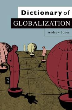 Paperback Dictionary of Globalization Book