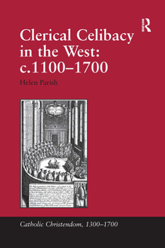 Paperback Clerical Celibacy in the West: c.1100-1700 Book